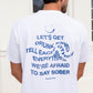Camiseta Friendly Reminder Branca